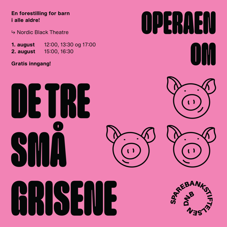 Operaen om De Tre Små Grisene Operaen om De Tre Små Grisene