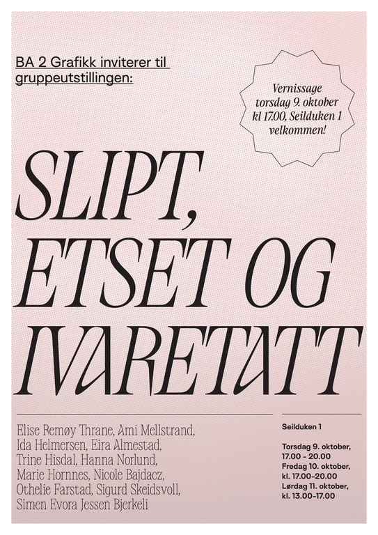 Slipt, etset og ivaretatt Slipt, etset og ivaretatt